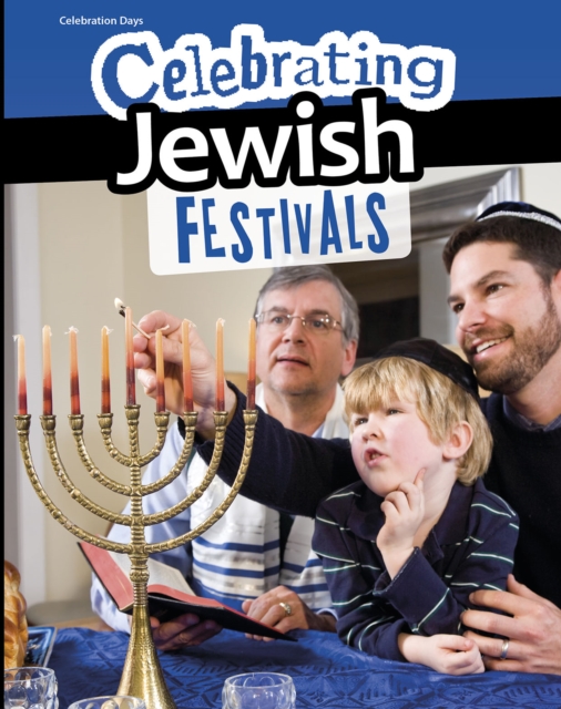 Celebrating Jewish Festivals, Hardback Book