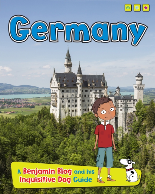 Germany : A Benjamin Blog and His Inquisitive Dog Guide, Hardback Book