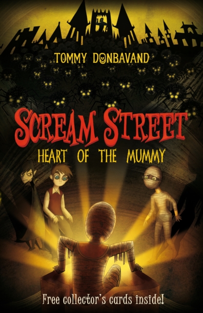 Scream Street 3: Heart of the Mummy, Paperback Book