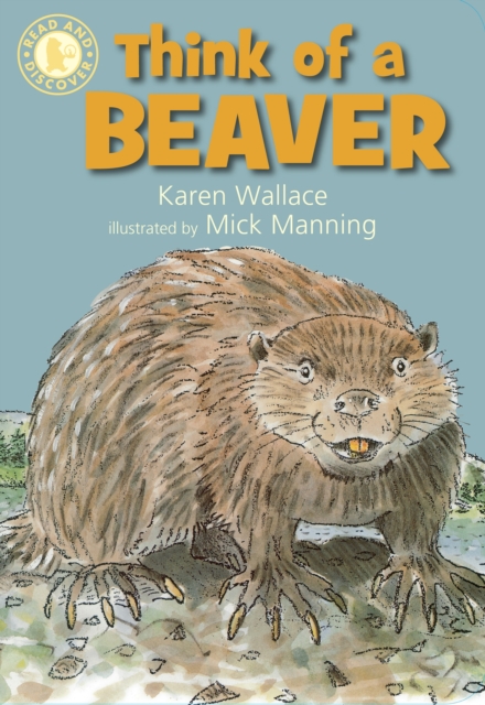 Read And Discover: Think Of A Beaver, Paperback Book