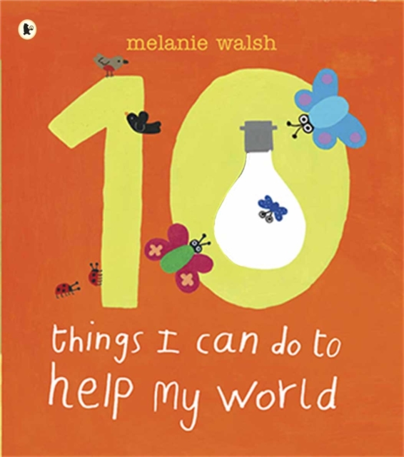 Ten Things I Can Do to Help My World, Paperback / softback Book