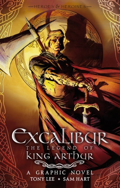 Excalibur: The Legend of King Arthur, Paperback / softback Book