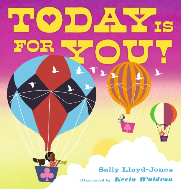 Today Is for You!, Hardback Book
