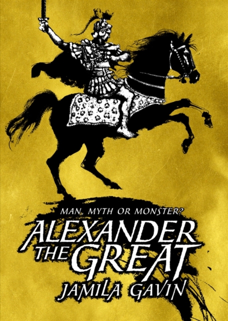 Alexander the Great : Man, Myth or Monster?, EPUB eBook