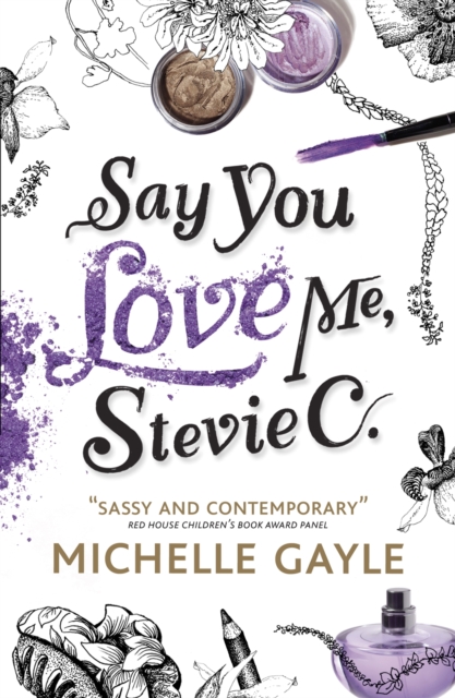 Say You Love Me, Stevie C, Paperback / softback Book