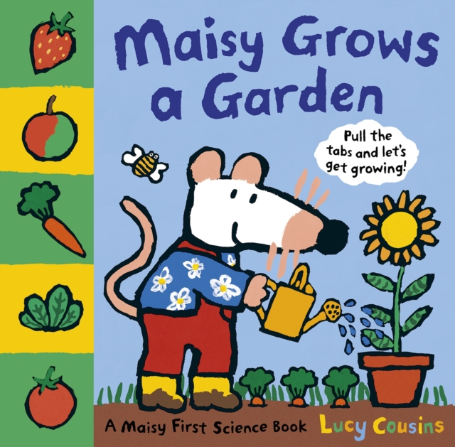 Maisy Grows a Garden, Hardback Book