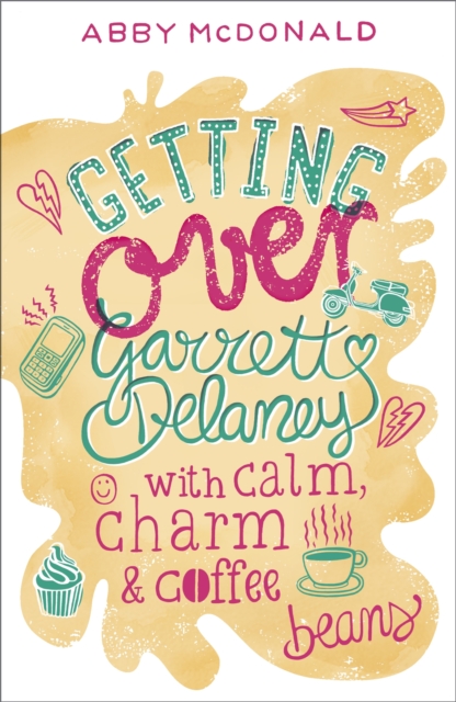 Getting Over Garrett Delaney, Paperback / softback Book