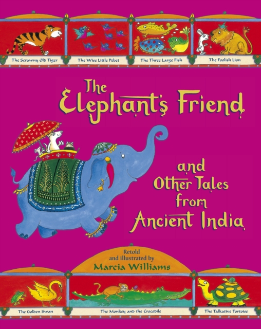 The Elephant's Friend and Other Tales from Ancient India, Paperback / softback Book