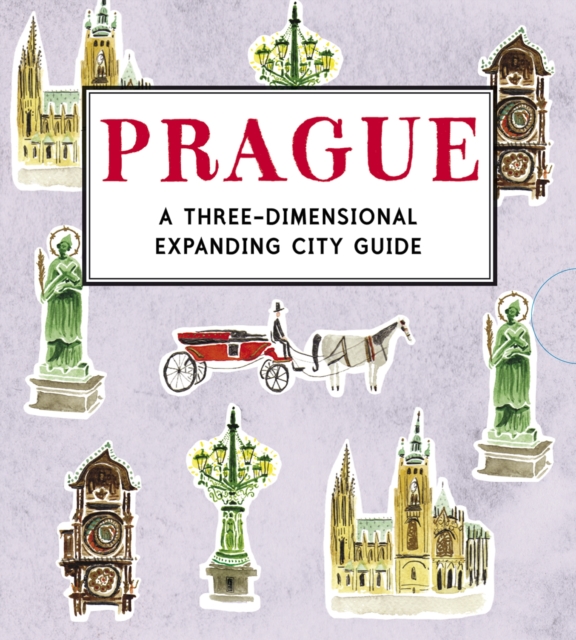 Prague: A Three-Dimensional Expanding City Guide, Hardback Book