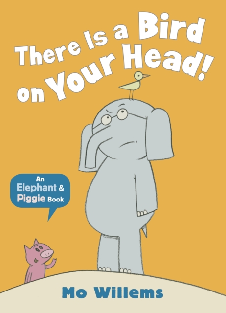 There Is a Bird on Your Head!, Paperback / softback Book