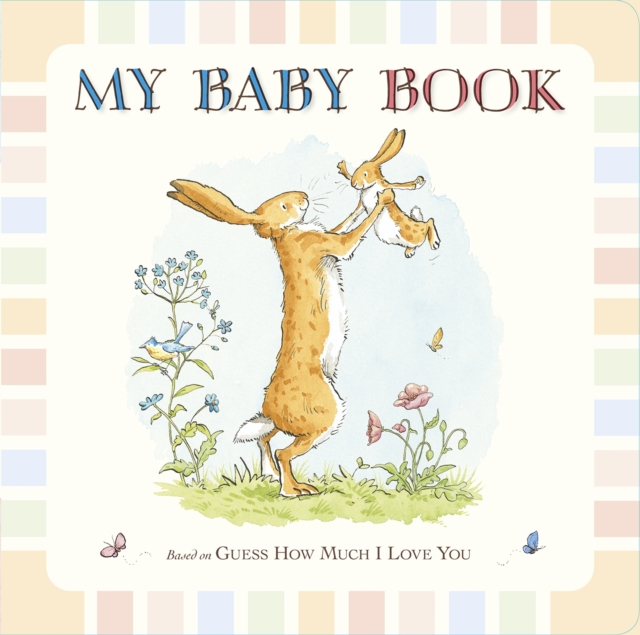 Guess How Much I Love You: My Baby Book, Hardback Book