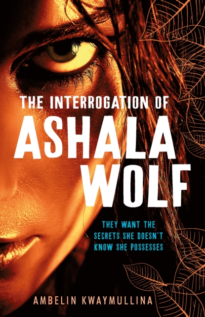 The Tribe 1: The Interrogation of Ashala Wolf, Paperback / softback Book