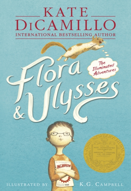 Flora & Ulysses : The Illuminated Adventures, Paperback / softback Book