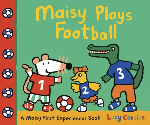 Maisy Plays Football, Hardback Book