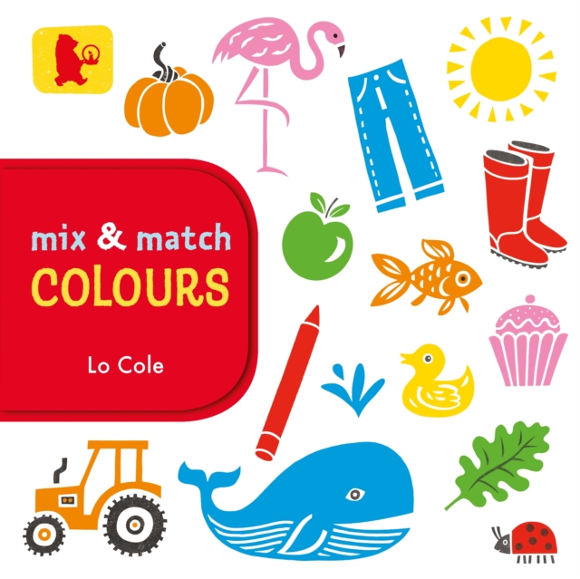 Mix and Match: Colours, Board book Book