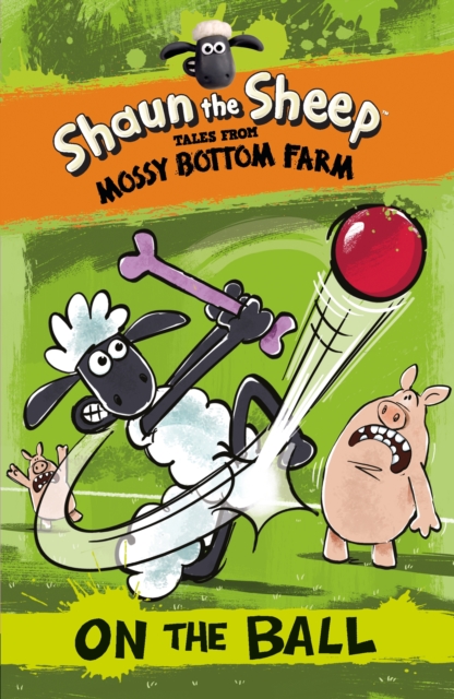 Shaun the Sheep: On the Ball, Paperback / softback Book