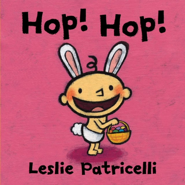 Hop! Hop!, Board book Book