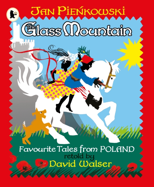 The Glass Mountain: Tales from Poland, Paperback / softback Book
