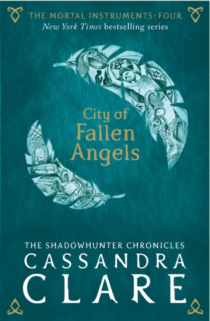 The Mortal Instruments 4: City of Fallen Angels, Paperback / softback Book