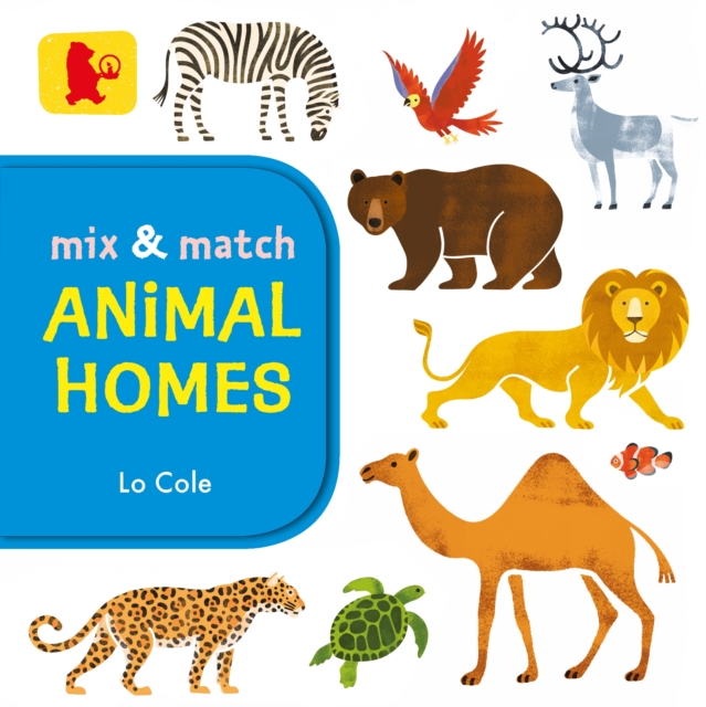 Mix and Match: Animal Homes: Lo Cole: 9781406362442: Mix and Match: Animal Homes: Lo Cole: 9781406362442: