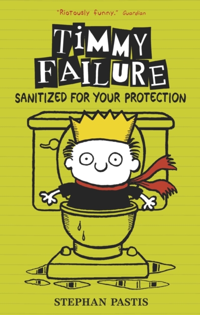 Timmy Failure: Sanitized for Your Protection, EPUB eBook