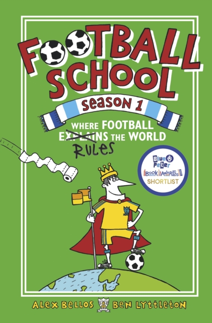 Football School Season 1: Where Football Explains the World, Hardback Book