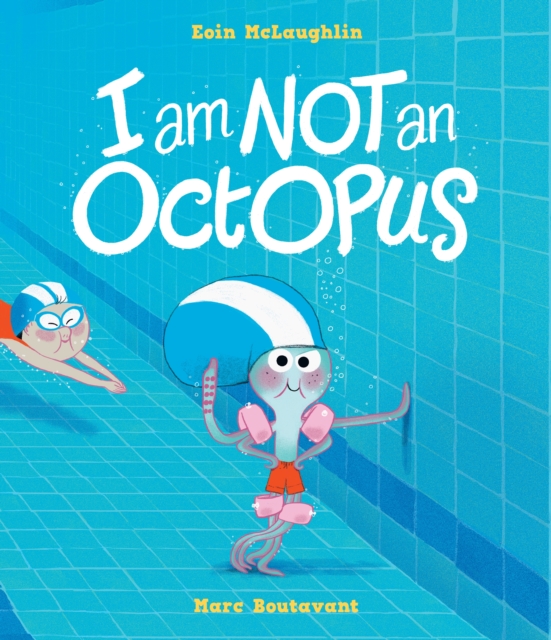 I Am Not An Octopus, Hardback Book