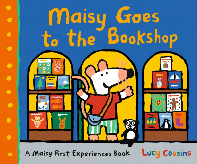 Maisy Goes to the Bookshop, Hardback Book