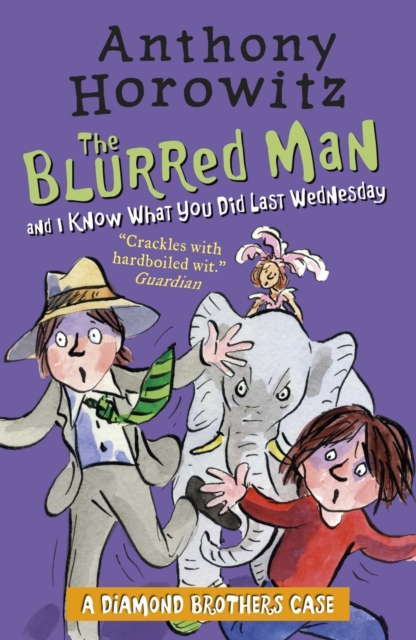 The Diamond Brothers in The Blurred Man & I Know What You Did Last Wednesday, EPUB eBook