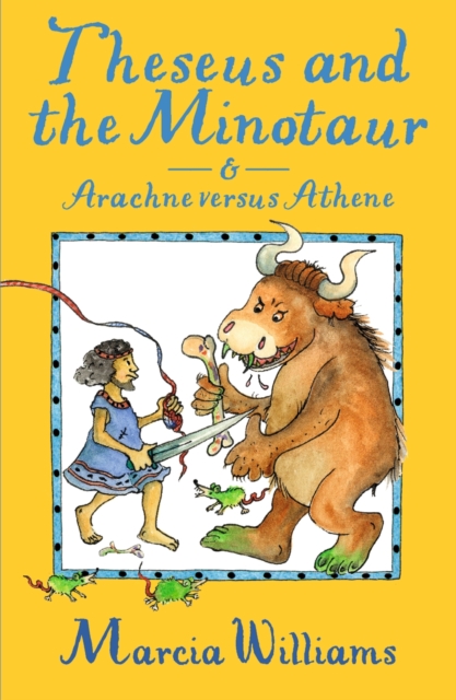Theseus and the Minotaur and Arachne versus Athene, Paperback / softback Book