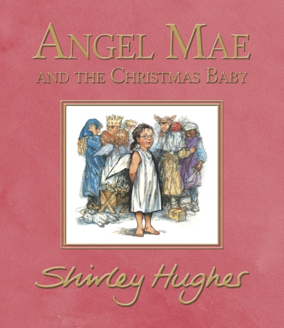 Angel Mae and the Christmas Baby, Hardback Book