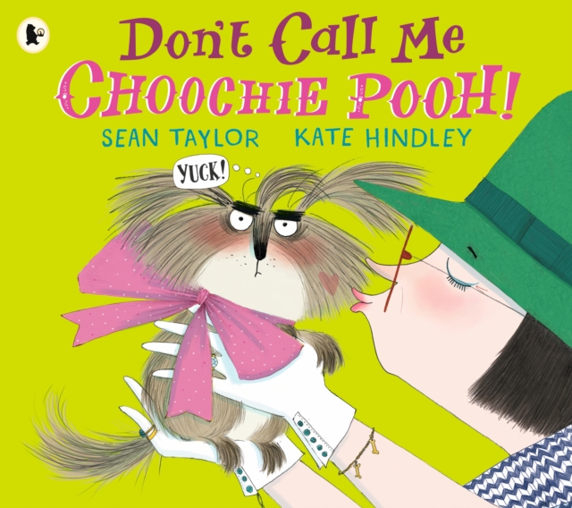 Don't Call Me Choochie Pooh!, Paperback / softback Book
