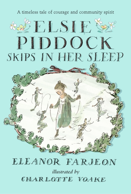 Elsie Piddock Skips in Her Sleep, Paperback / softback Book