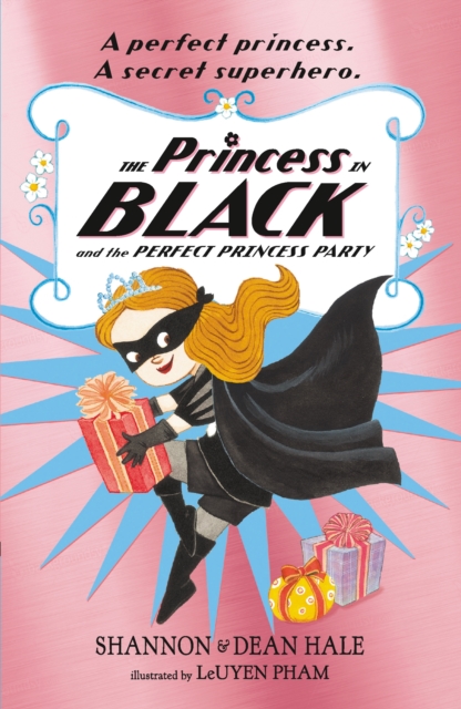 The Princess in Black and the Perfect Princess Party, Paperback / softback Book