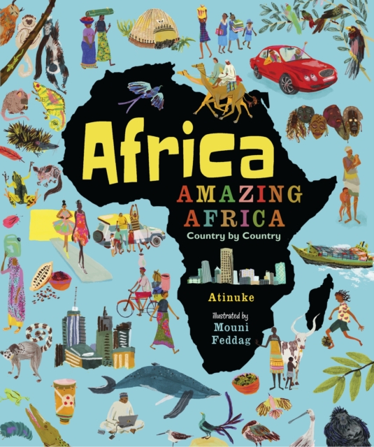 Africa, Amazing Africa: Country by Country, Hardback Book