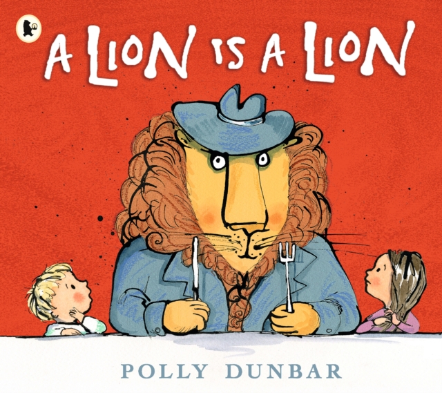 A Lion Is a Lion, Paperback / softback Book