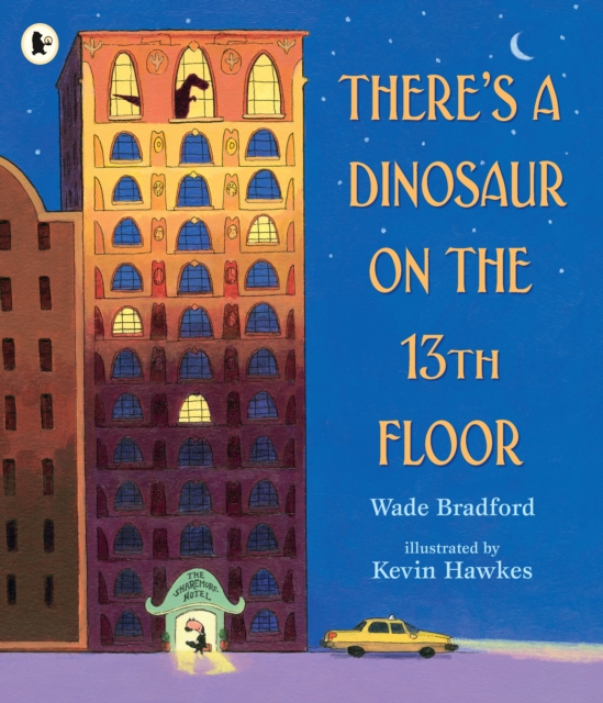 There's a Dinosaur on the 13th Floor, Paperback / softback Book