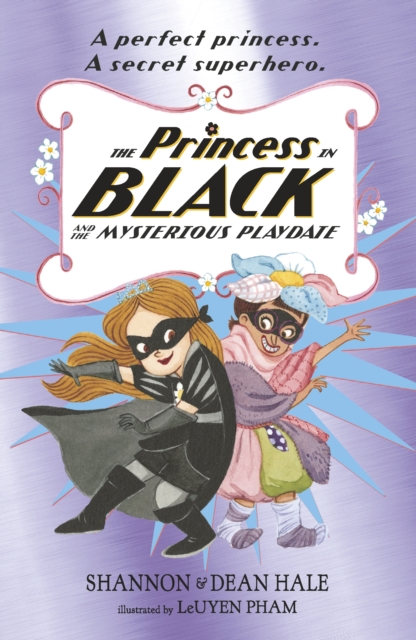 The Princess in Black and the Mysterious Playdate, Paperback / softback Book
