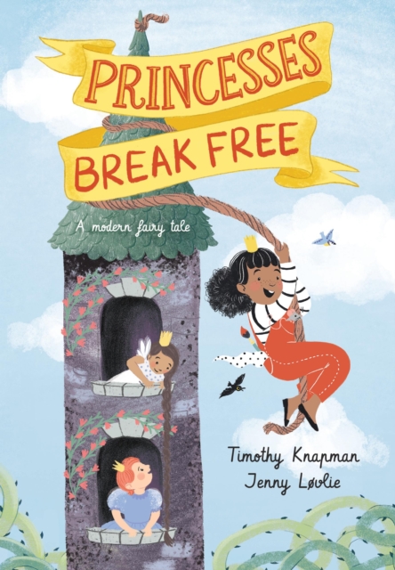 Princesses Break Free, Hardback Book
