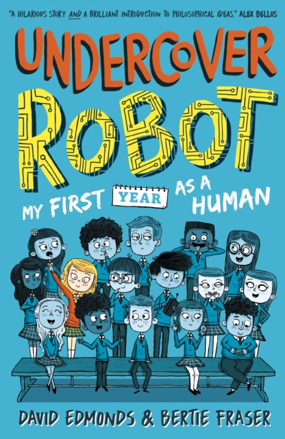 Undercover Robot: My First Year as a Human, Paperback / softback Book