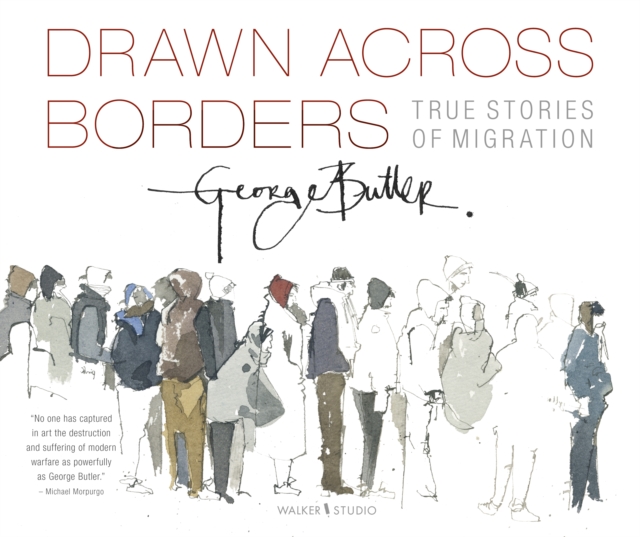 Drawn Across Borders: True Stories of Migration, Paperback / softback Book