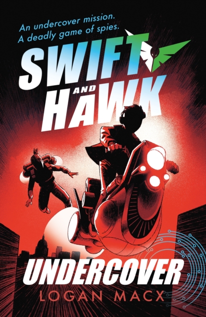 Swift and Hawk: Undercover, Paperback / softback Book