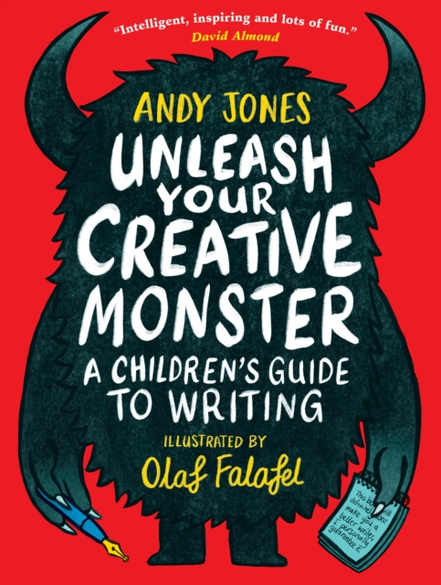 Unleash Your Creative Monster: A Children's Guide to Writing, Paperback / softback Book