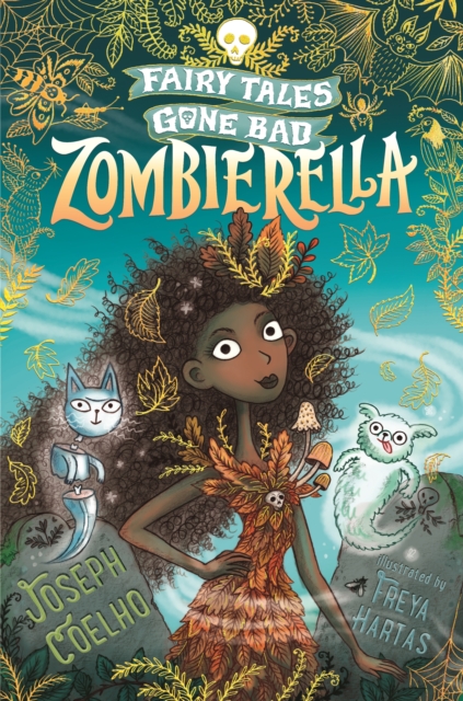 Zombierella: Fairy Tales Gone Bad: Joseph Coelho: 9781406396898