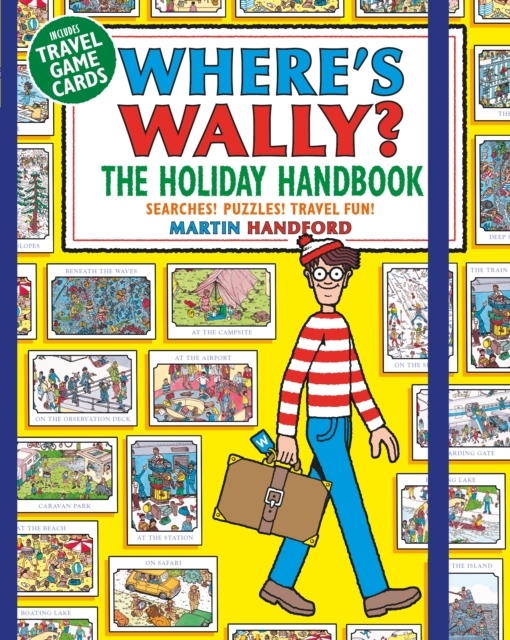Where's Wally? The Holiday Handbook : Searches! Puzzles! Travel Fun!, Paperback / softback Book