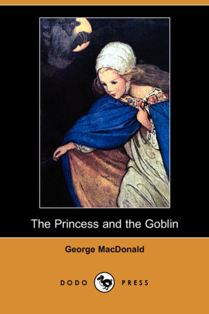 The Princess and the Goblin (Dodo Press), Paperback / softback Book