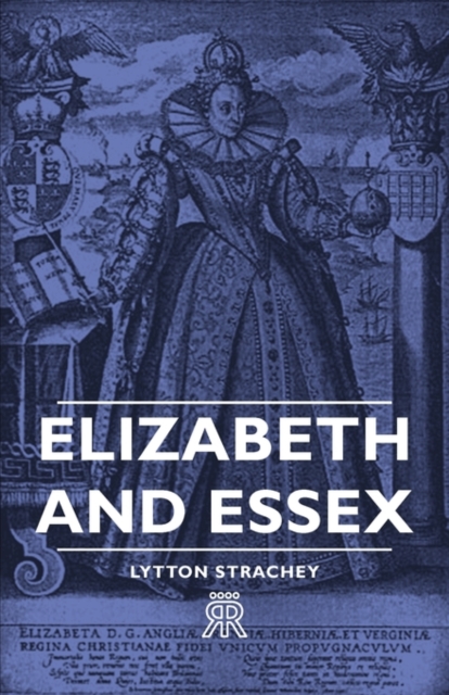 Elizabeth And Essex, Paperback / softback Book