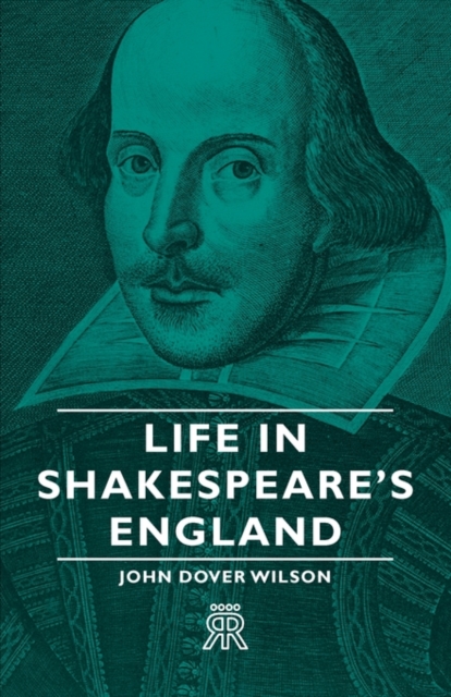 Life In Shakespeare's England, Paperback / softback Book