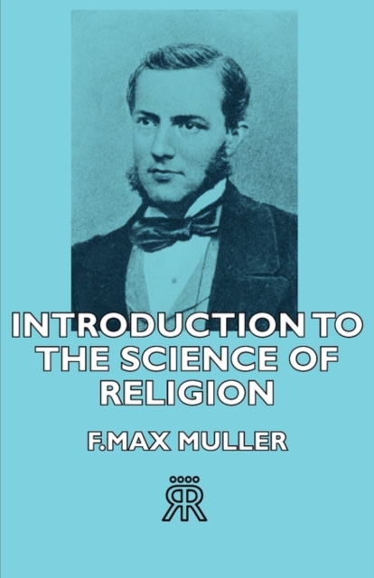 Introduction To The Science Of Religion, Paperback / softback Book