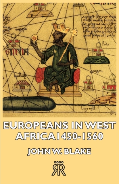 Europeans In West Africa -1450-1560, Paperback / softback Book